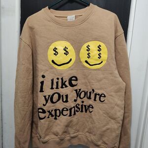 I like you you're expensive Sweatshirt Oversized Hip Hop Large